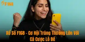 Xổ Số F168 - Cơ Hội Trúng Thưởng Lớn Với Cá Cược Lô Đề